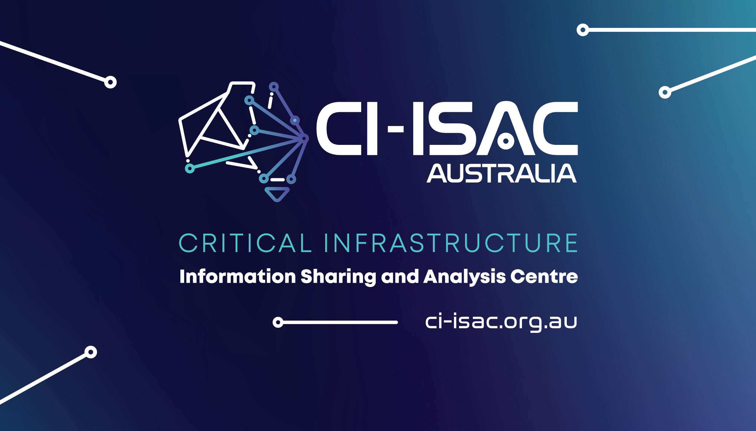 Maximising Cyber Resilience: Unlocking the Benefits of CI-ISAC Australia Membership